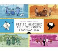 Coffret Petite histoire des colonies françaises: Tome 1, L'Amérique français ; Tome 2, L'empire ; Tome 3, La décolonisation ; Tome 4, La Françafrique ; Tome 5, Les immigrés