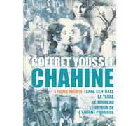 Coffret youssef chahine 4 films : gare centrale ; la terre ; le moineau ; le retour de l'enfant prodigue