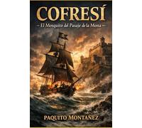 Cofresí: El Mosquito del Pasaje de la Mona