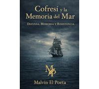 Cofresí y la memoria del mar: Defensa, memoria y resistencia