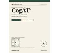 CogAT Grade 2 Practice Workbook: Full-Length Level 8 Practice Forms and Skill-Building for the Cognitive Abilities Test - Verbal, Quantitative & Nonverbal (Gifted & Talented Screening, Ages 7-8)