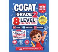 COGAT Grade 2 Test Prep 2027: Level 8 Practice Tests for Verbal, Quantitative & Nonverbal Batteries | Gifted and Talented (GATE) Workbook for 2nd Grade Kids with Answer Explanations