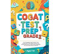 COGAT Test Prep Grade 2: Complete Practice Workbook: Fun & Engaging CogAT Grade 2 Test Preparation | Full-Length Practice Test, Verbal, Quantitative & ... Challenges | For 2nd Grade Gifted & Talented