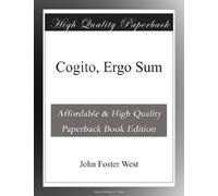 Cogito, Ergo Sum