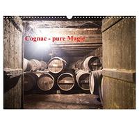 Cognac - pure Magie (Wandkalender 2026 DIN A3 quer), CALVENDO Monatskalender: Die Region Cognac und die Herstellung des Cognacs wird beschrieben