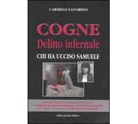 Cogne delitto infernale. Chi ha ucciso Samuele