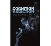 Cognition and Addiction (Copertina rigida)