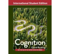 Cognition: Exploring the Science of the Mind