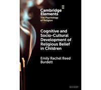 Cognitive and Socio-Cultural Development of Religious Belief in Children