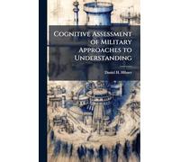 Cognitive Assessment of Military Approaches to Understanding