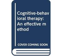 Cognitive-behavioral therapy: An effective method