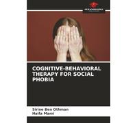 COGNITIVE-BEHAVIORAL THERAPY FOR SOCIAL PHOBIA
