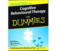 Cognitive Behavioural Therapy for Dummies