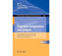 Cognitive Computation and Systems: 4th International Conference, ICCCS 2025, Chengdu, China, November 22-23, 2025, Revised Selected Papers, Part I