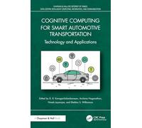 Cognitive Computing for Smart Automotive Transportation: Technology and Applications