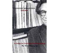 Cognitive Dissonance Theory: A Guide to Festingerian Psychology: 10