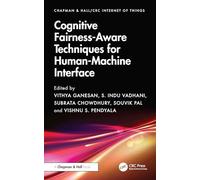 Cognitive Fairness-Aware Techniques for Human-Machine Interface