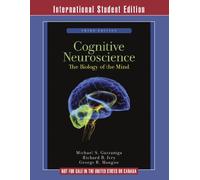 Cognitive Neuroscience: The Biology of the Mind