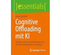 Cognitive Offloading mit KI: Denken, Erinnern und Verstehen im Zeitalter intelligenter Assistenten