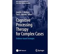 Cognitive Processing Therapy for Complex Cases: Evidence-based Strategies