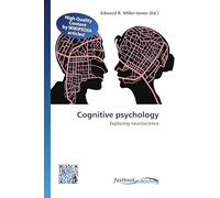 Cognitive psychology: Exploring neuroscience