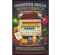 COGNITIVE SKILLS WORD SEARCH 100 Helpful Puzzles: Improve Focus, Memory & Attention for SEN, ADHD and Autism Friendly Learning