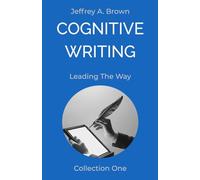Cognitive Writing: Leading The Way