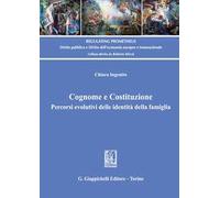 Cognome e Costituzione. Percorsi evolutivi delle identità della famiglia