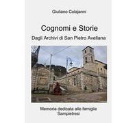 Cognomi e storie. Dagli archivi di San Pietro Avellana