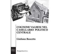 Cognomi valdesi nel casellario politico centrale