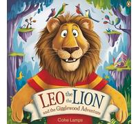 Cohe Lamps Leo the lion and the Gigglewood adventure (Tascabile)