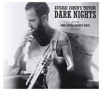 Cohen,Avishai - Dark Nights