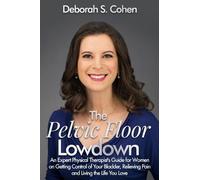 Cohen Pt Pelvic Floor Lowdown (Tascabile)