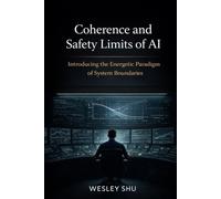 Coherence and Safety Limits of AI: Introducing the Energetic Paradigm of System Boundaries