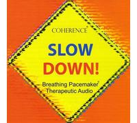 Coherence - Slow Down!