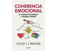 coherencia emocional regreso a quienes somos lucas malaisi