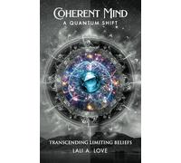 Coherent Mind: A Quantum Shift