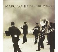 Cohn, Marc - Join The Parade