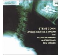 Steve Cohn – Bridge Over The X-Stream – CD audio