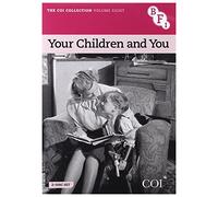 COI Collection: Volume 8 - Your Children and You [DVD] [2013] [Edizione: Regno Unito]