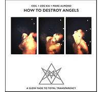 Coil + Zos Kia + Mar How to Destroy Angels: A Slow Fade to Total Tran (Vinyl LP)