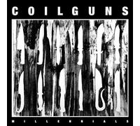 Coilguns - Millennials