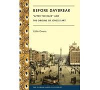 Cóilín Owens Before Daybreak (Tascabile) Florida James Joyce Series
