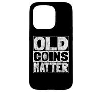 Coin Collector | Numismatist Coin Collecting Numismatics Custodia per iPhone 15 Pro