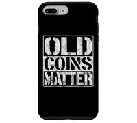 Coin Collector | Numismatist Coin Collecting Numismatics Custodia per iPhone 7 Plus/8 Plus