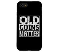 Coin Collector | Numismatist Coin Collecting Numismatics Custodia per iPhone SE (2020) / 7/8