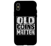 Coin Collector | Numismatist Coin Collecting Numismatics Custodia per iPhone X/XS