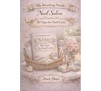 Coin Lecture - Nail Salon 10 Essential Tips for Nail Care