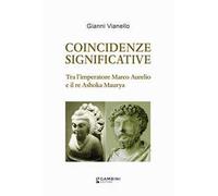 Coincidenze significative. Tra l’imperatore Marco Aurelio e il re Ashoka Maurya