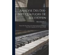 Coindreau Pierre Analyse des dix-sept quatuors de Beethoven (Tascabile)
